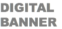 DIGITAL BANNER 